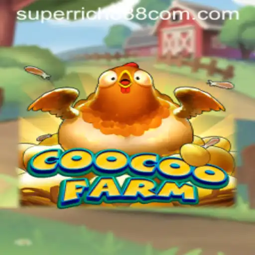 Exploring the Thrills of CooCooFarm: Your Path to Becoming Super Rich888